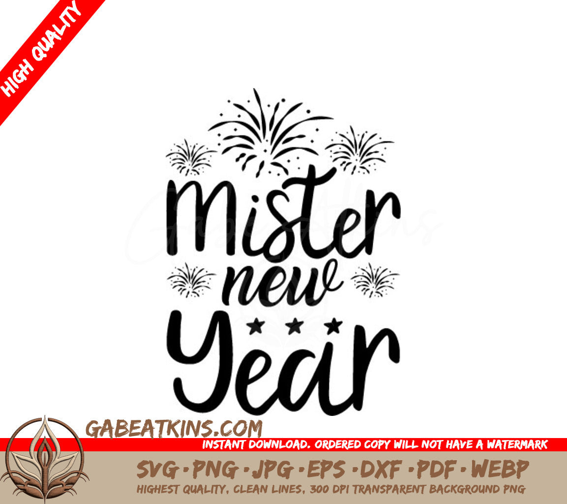 Mister New Year SVG with Fireworks SVG