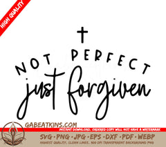 A Cross Is Above The Words Not Perfect Just Forgiven SVG - Not Perfect Just Forgiven SVG SVG