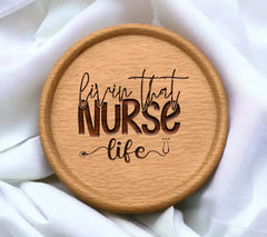  Living That Nurse Life SVG Cut File SVG