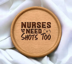 Nurses Need Shots Too SVG -  Design SVG