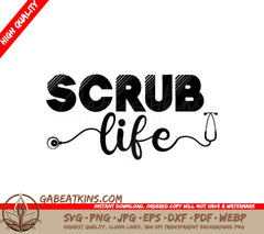  Nurse Scrub Life SVG Design with Stethoscope SVG