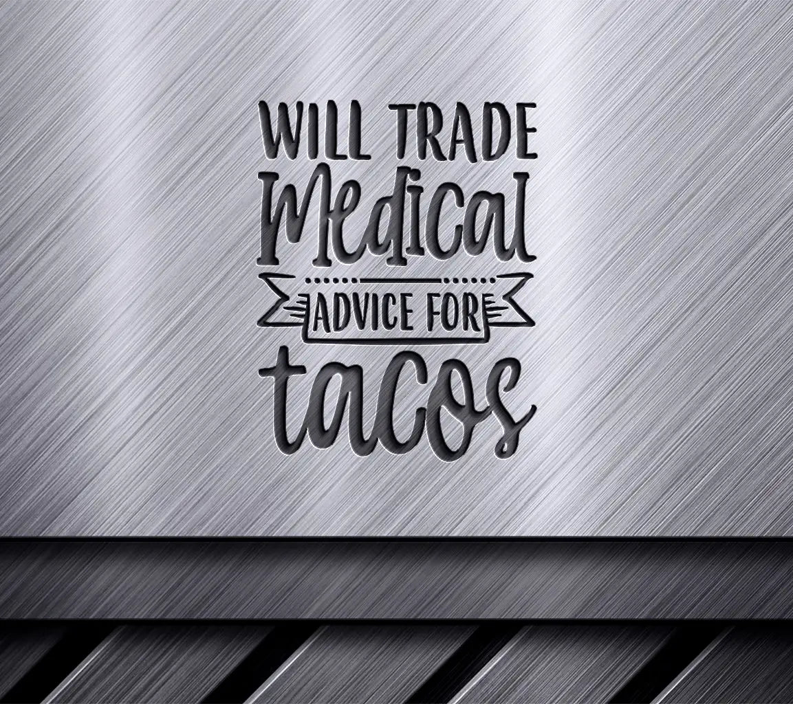 Nurse Will Trade Medical Advice for Tacos SVG SVG