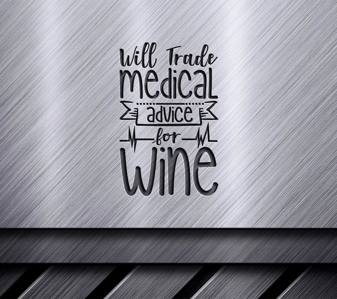 Nurse Will Trade Medical Advice For Wine SVG SVG