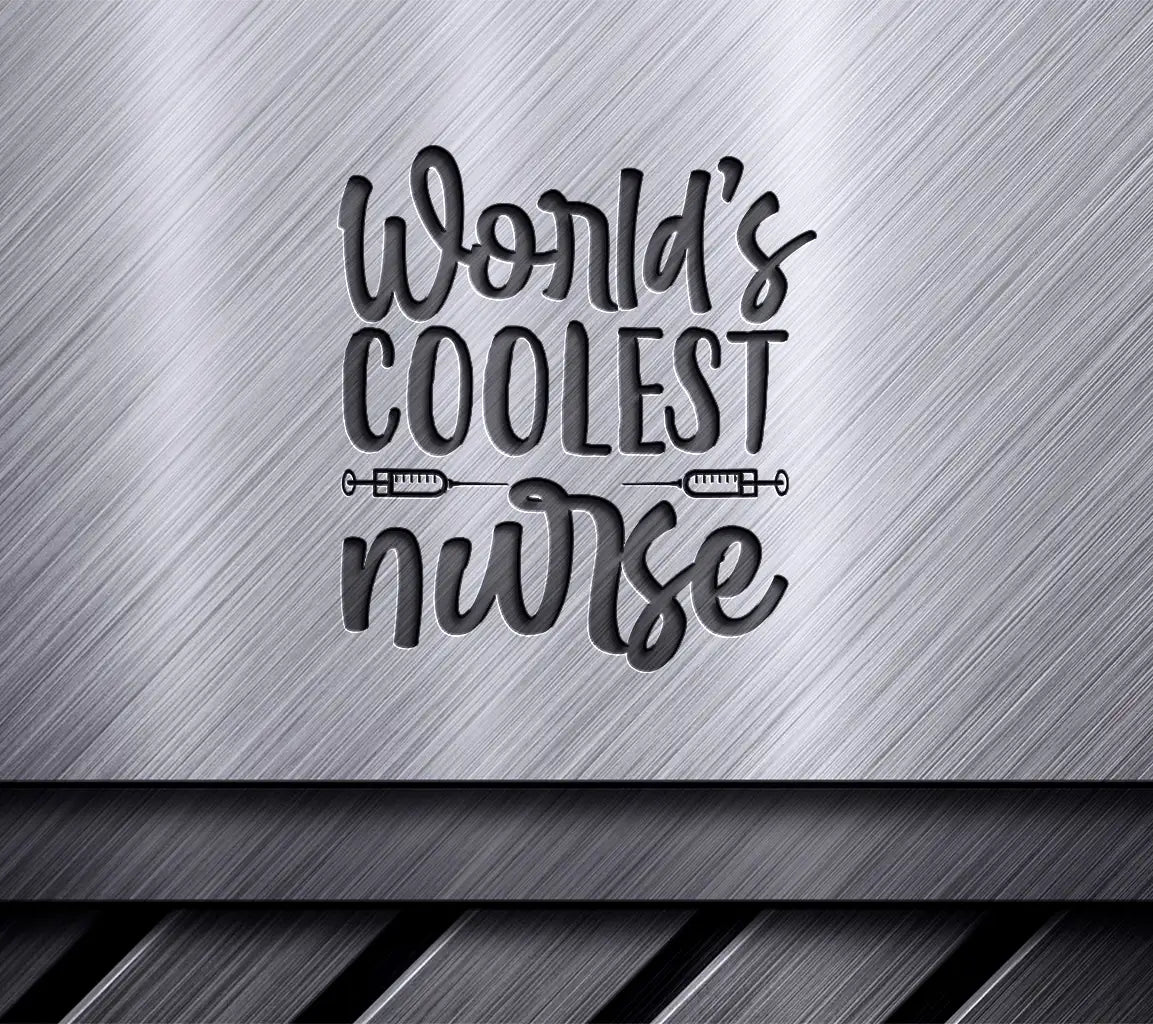  Nurse SVG - Worlds Coolest Nurse with Syringes SVG