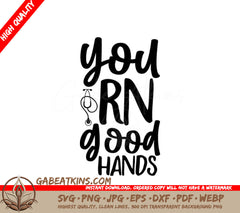 Nurse Youre in Good Hands SVG -  Sign with Stethoscope SVG