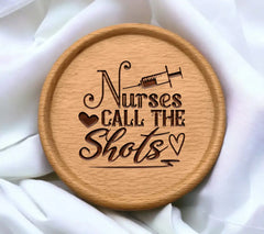 Nurses Call The Shots SVG Design - Printable Poster SVG