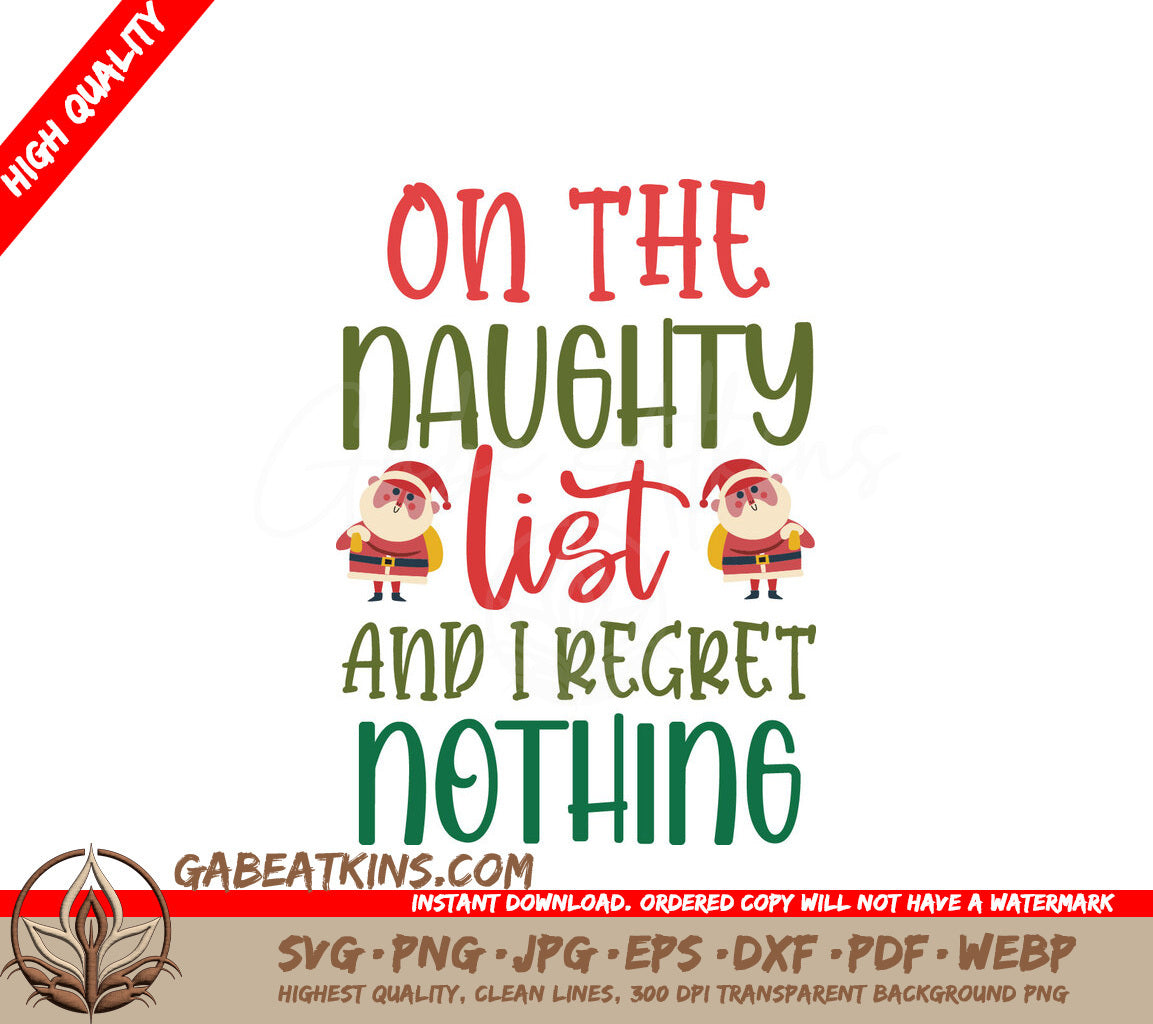 Naughty List & I Regret Nothing SVG - Christmas Design SVG