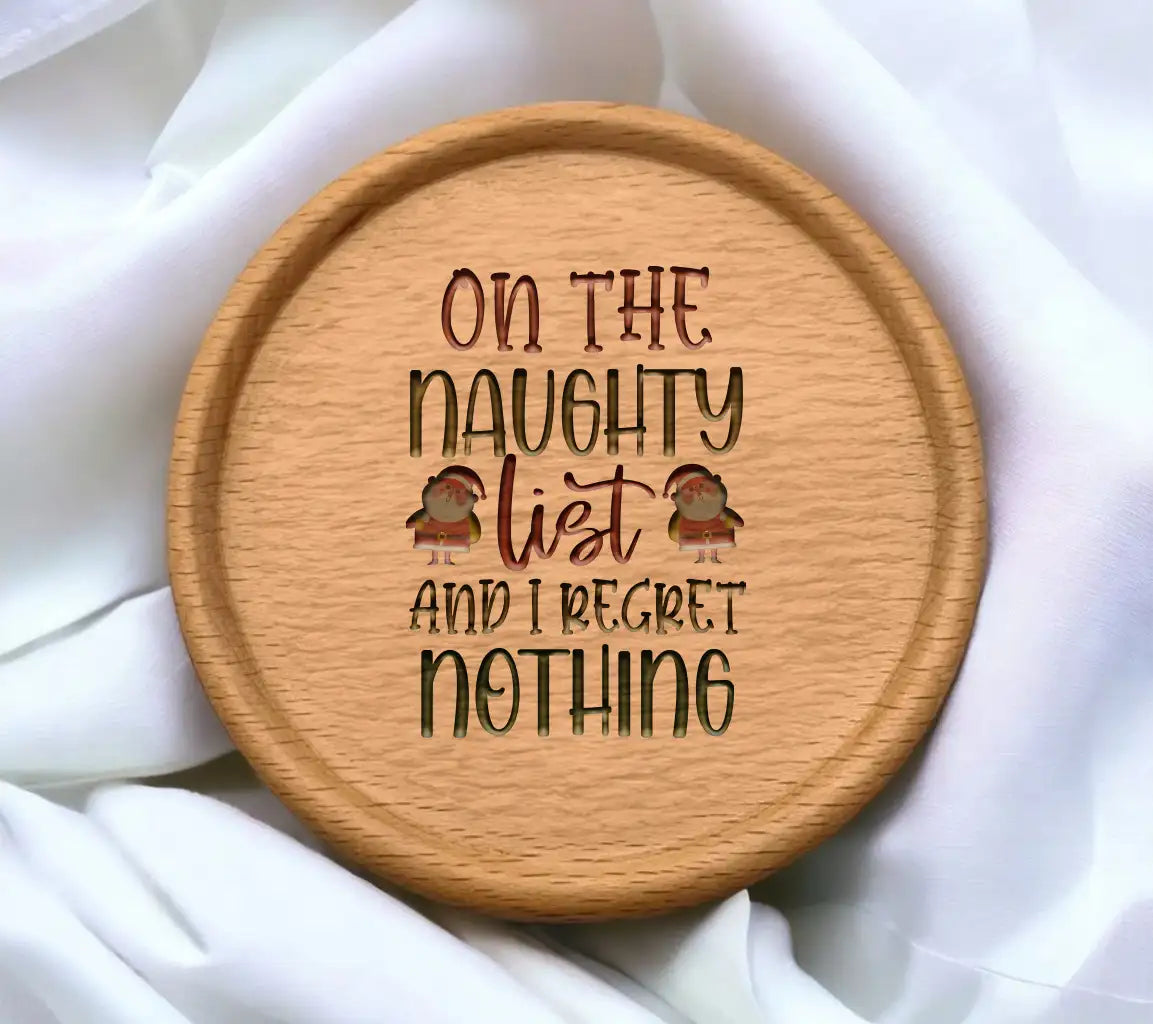 Naughty List & I Regret Nothing SVG - Christmas Design SVG