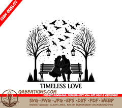 A Silhouette Of A Man And Woman Sitting On A Bench With The Words Timeless Love Below Them SVG - Park Bench Love SVG