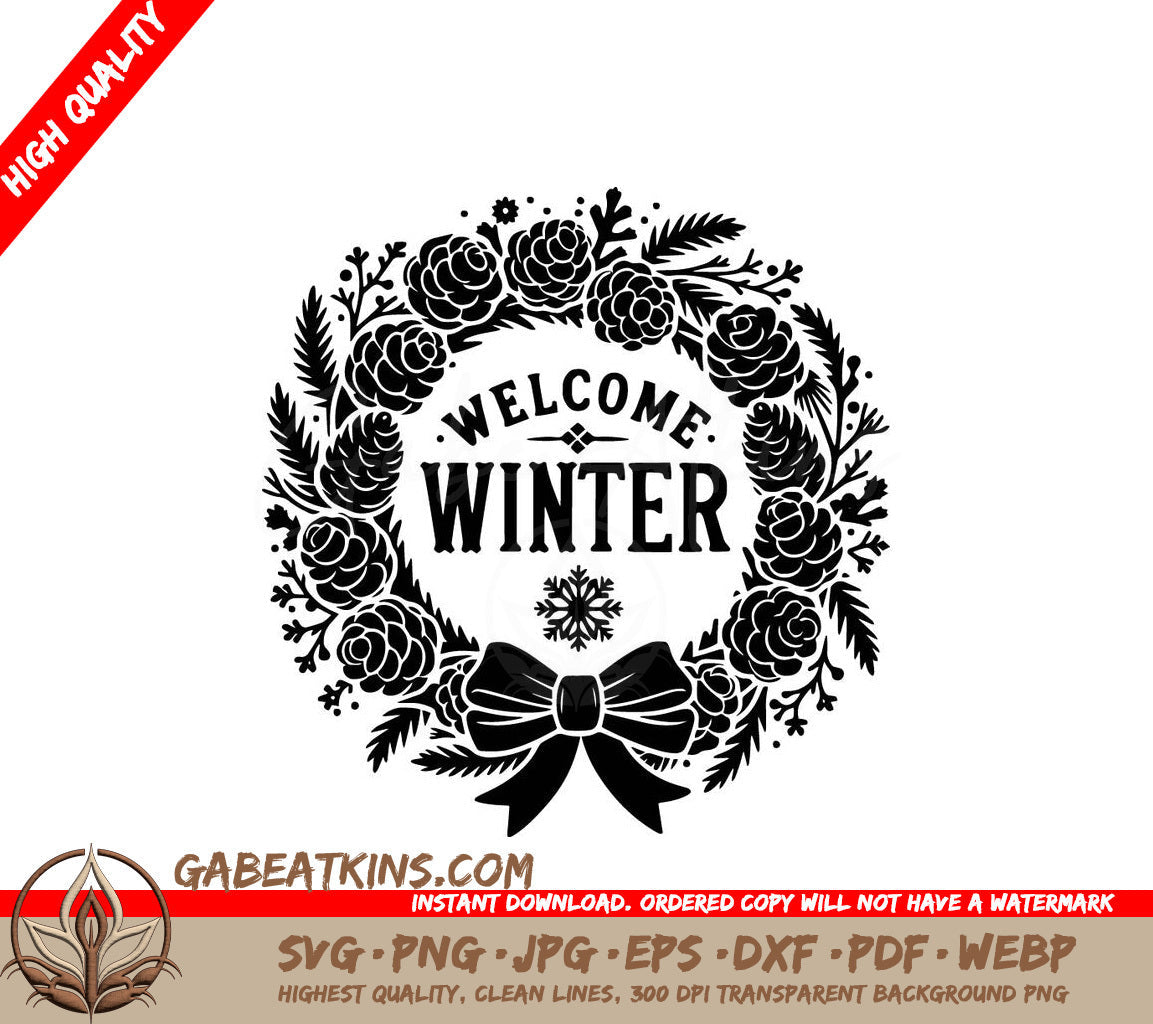 A Black And White Sign That Says Welcome Winter SVG - Pinecone Welcome Wreath SVG