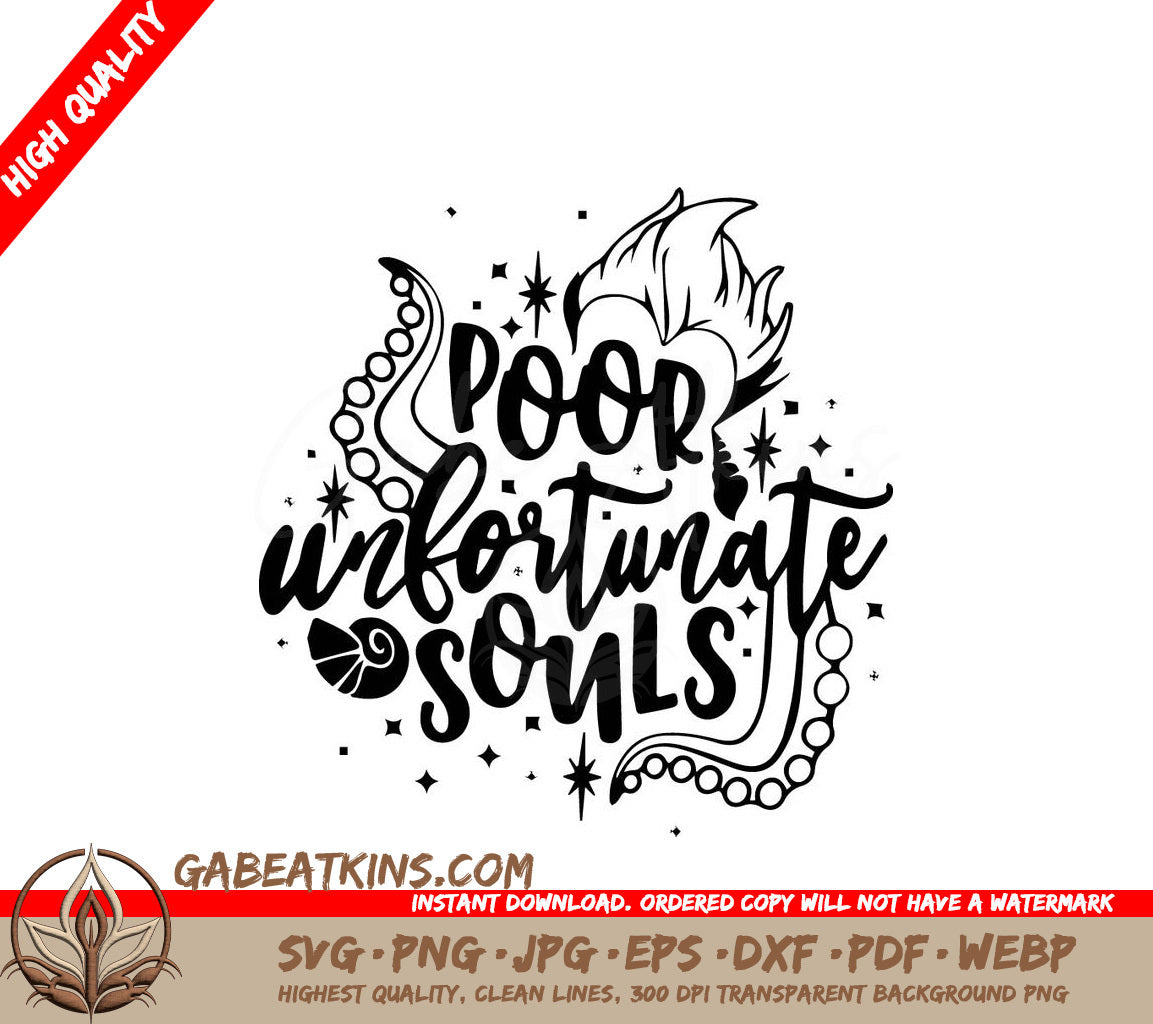 A Black And White Poster That Says Poor Unfortunate Souls SVG - Poor Unfortunate Souls SVG SVG