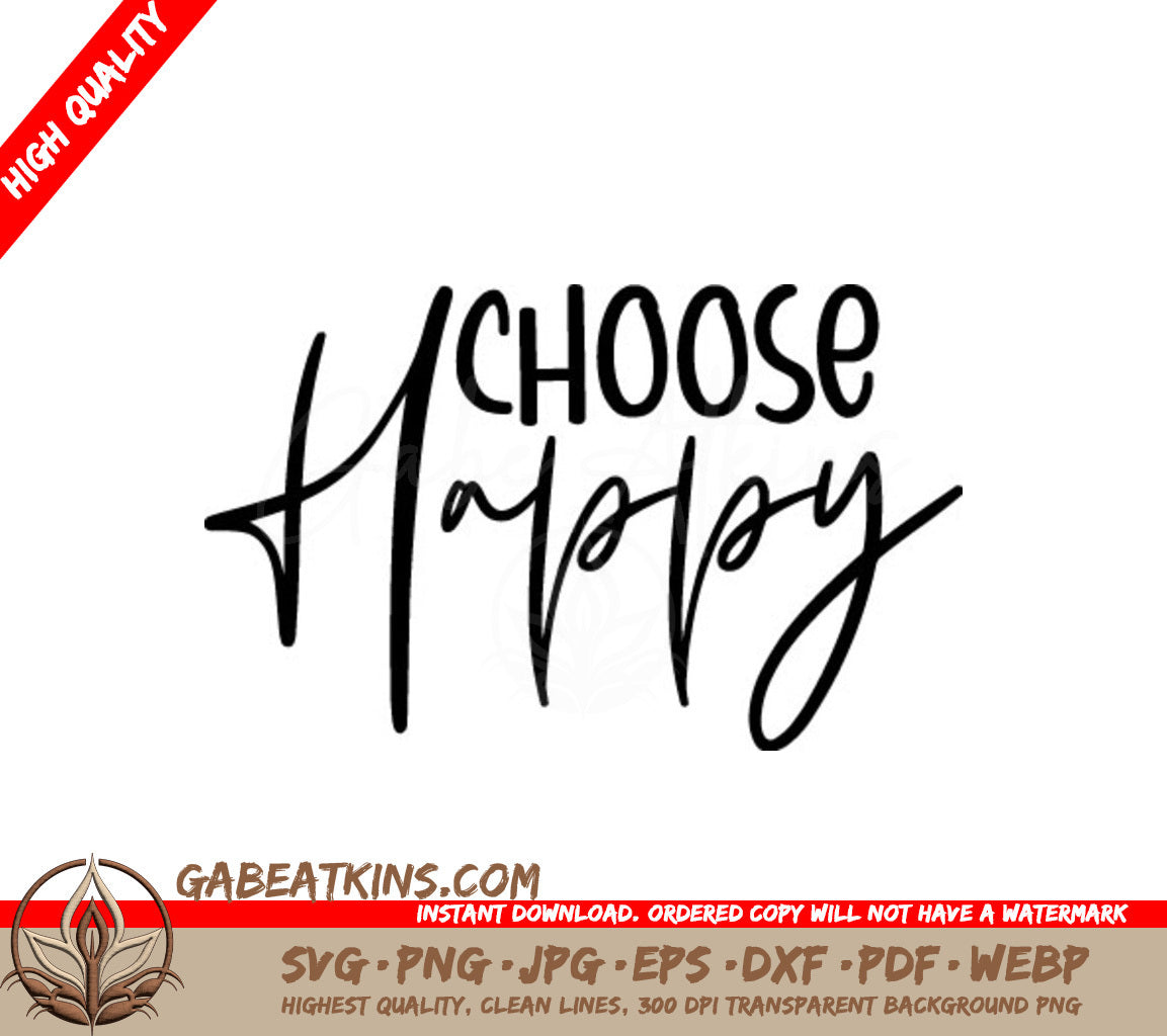 Choose Happy Cursive SVG - Positive Quote Design SVG