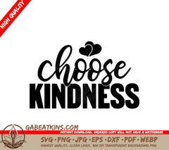 Choose Kindness SVG -  Sign with Hearts SVG