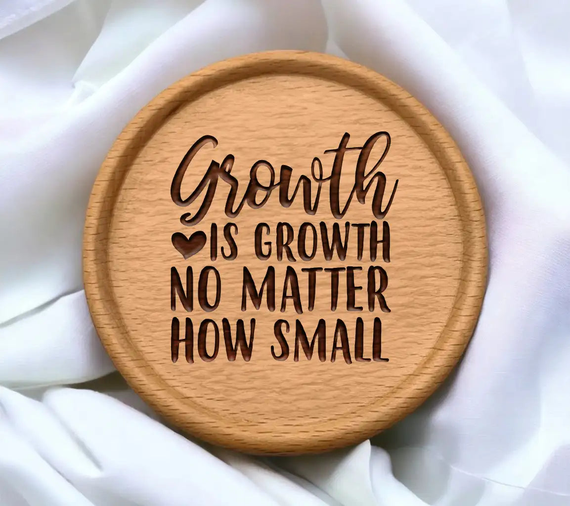 Growth Is Growth No Matter How Small SVG - Positive Quote SVG