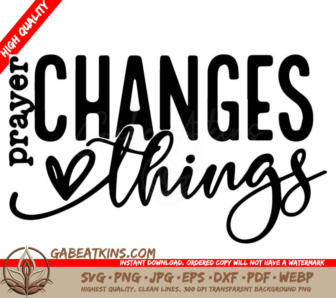 A Black And White Sign That Says Prayer Changes Things SVG - Prayer changes things SVG SVG