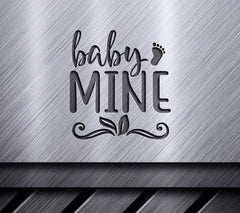 Baby Mine Footprint SVG -  Sign SVG