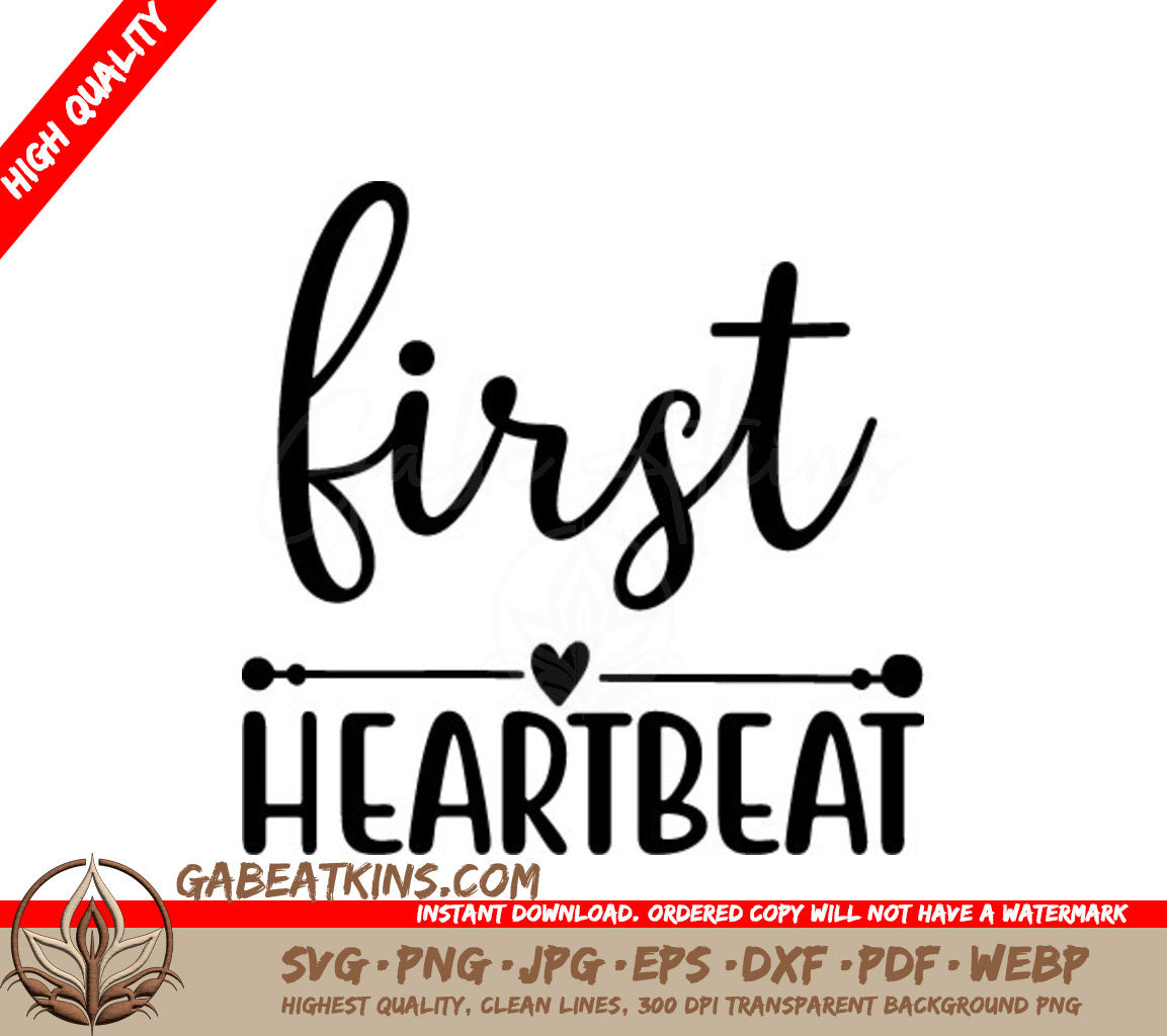 First Heartbeat Pregnancy Design -  SVG SVG