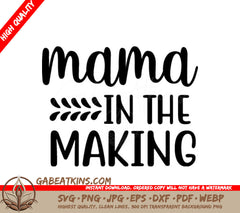 Mama In The Making  SVG Design SVG