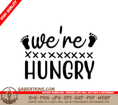  Were Hungry Pregnancy Announcement SVG with Footprints SVG