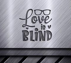 Love Is Blind SVG - Colorful Pride Sign SVG