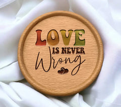 Love Is Never Wrong Colorful Pride SVG SVG