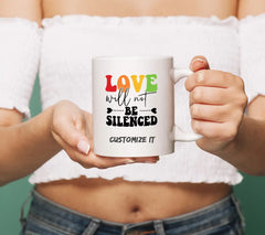 Love Will Not Be Silenced SVG - Pride Sign SVG