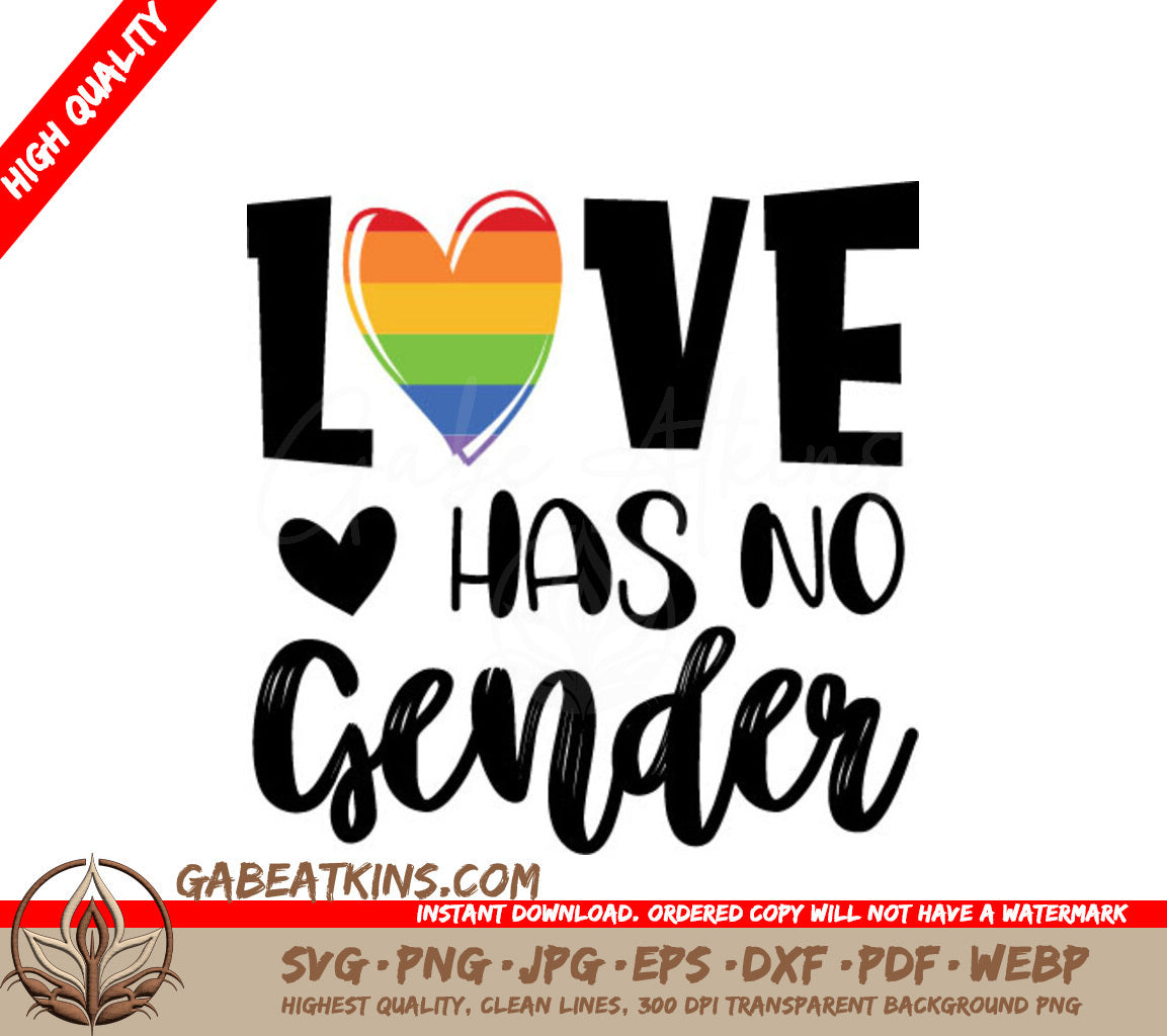 Love Has No Gender Rainbow Heart SVG - Pride Design SVG