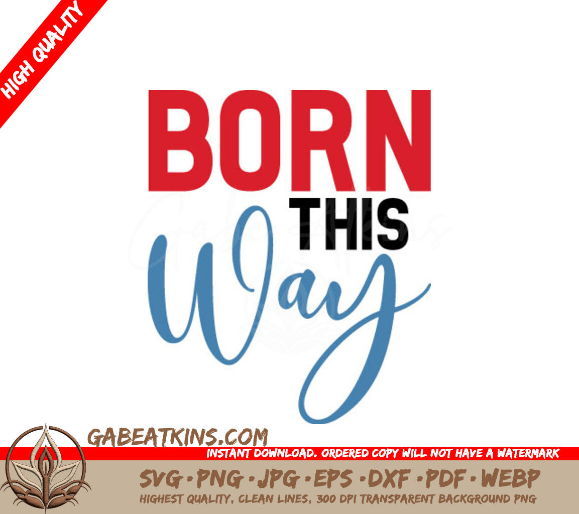 Born This Way Pride Flag SVG - Red & Blue Design SVG