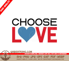 Choose Love Blue Heart SVG - Pride Month Design SVG