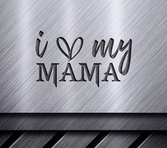 I Love My Mama Red & Black SVG Design - Pride Month SVG