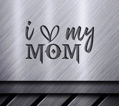 I Love My Mom Red & Black SVG Design - Pride Design SVG