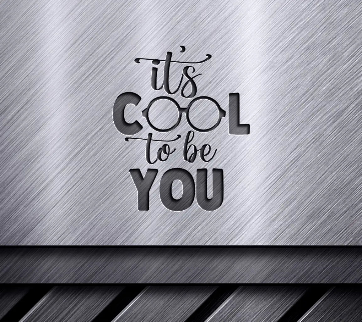 Its Cool To Be You SVG Poster - Pride Month Design SVG