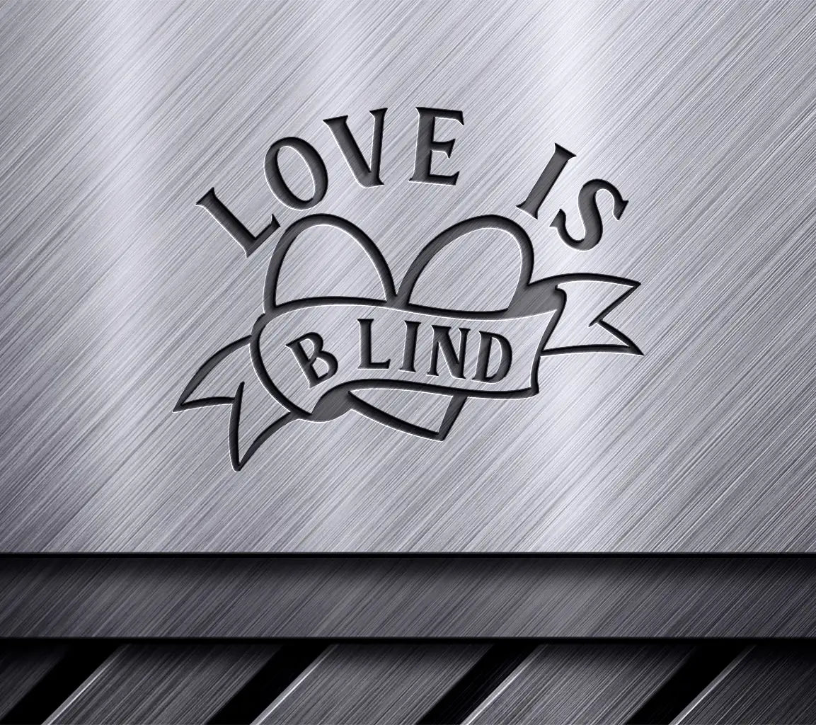 Love Is Blind Heart SVG -  Pride Design SVG