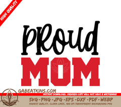 Proud Mom SVG - Black & Red Text on White Background SVG