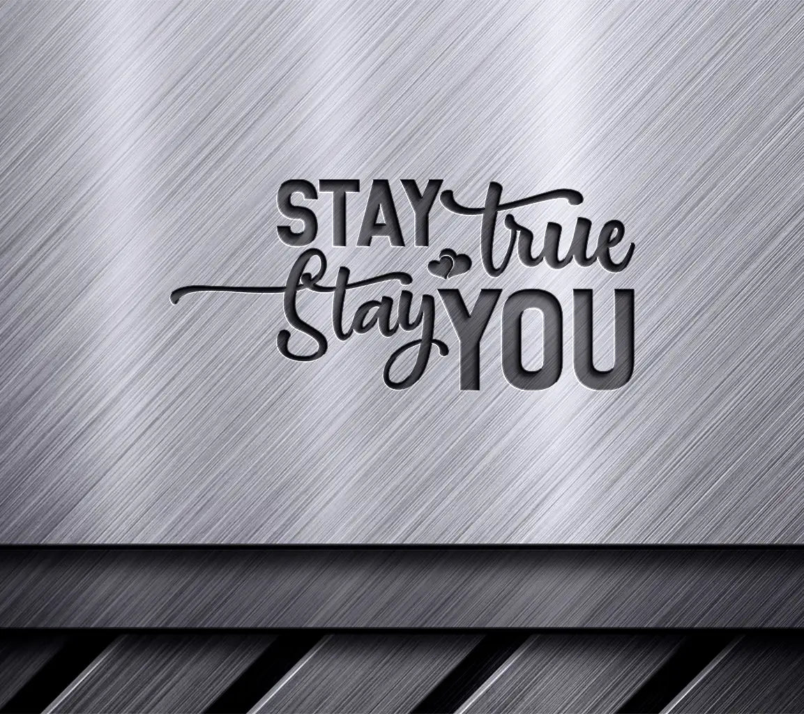 Pride Rainbow Stay True, Stay You Design SVG SVG