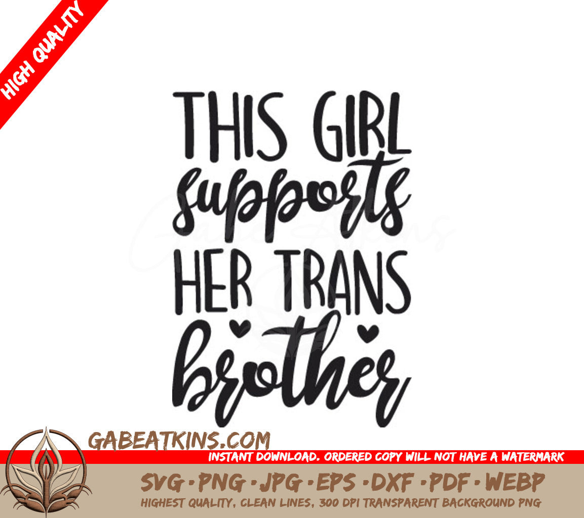 Trans Brother Pride Support SVG - This Girl Stands With You SVG