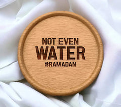 Ramadan SVG Not Even Water  Sign SVG