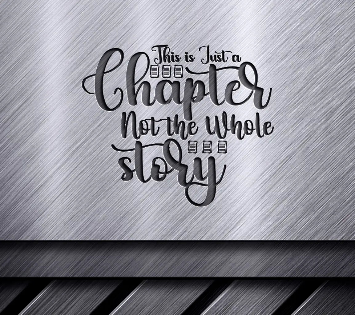 Chapter Not Whole Story SVG SVG