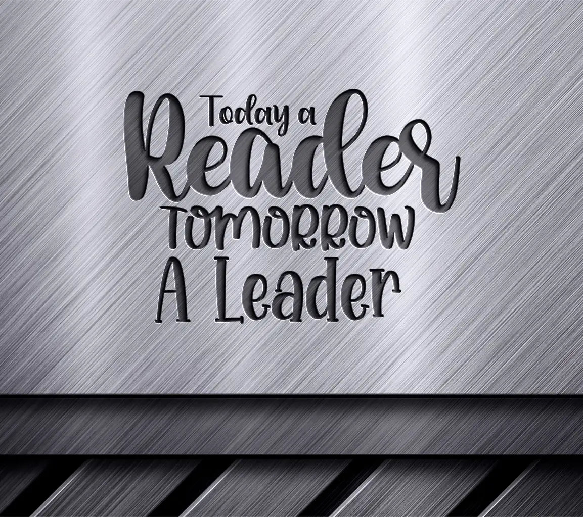 Reader Leader SVG Quote SVG