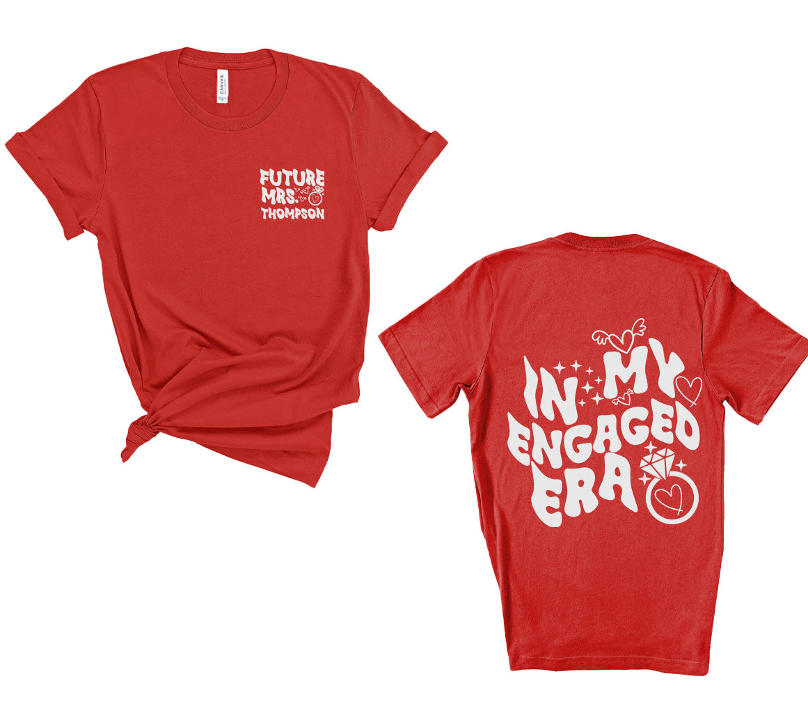 Personalized In My Engaged Era Shirt | Personalized Engagement T-Shirt | Unique Engagement Announcement Shirt