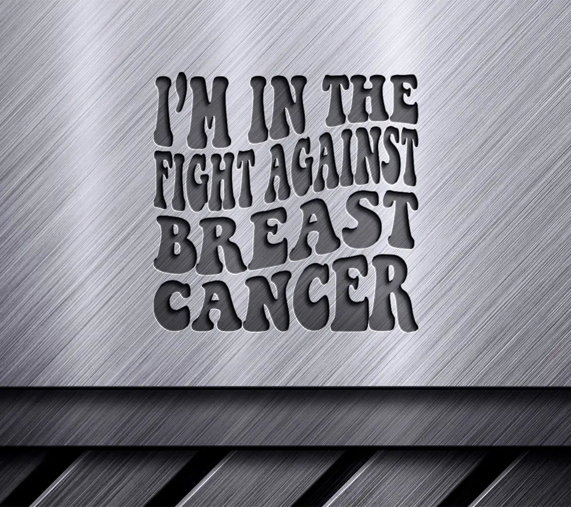 Retro Breast Cancer Awareness SVG - Im In The Fight Design SVG