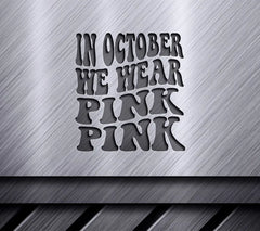 In October We Wear Pink - Retro  SVG Design SVG