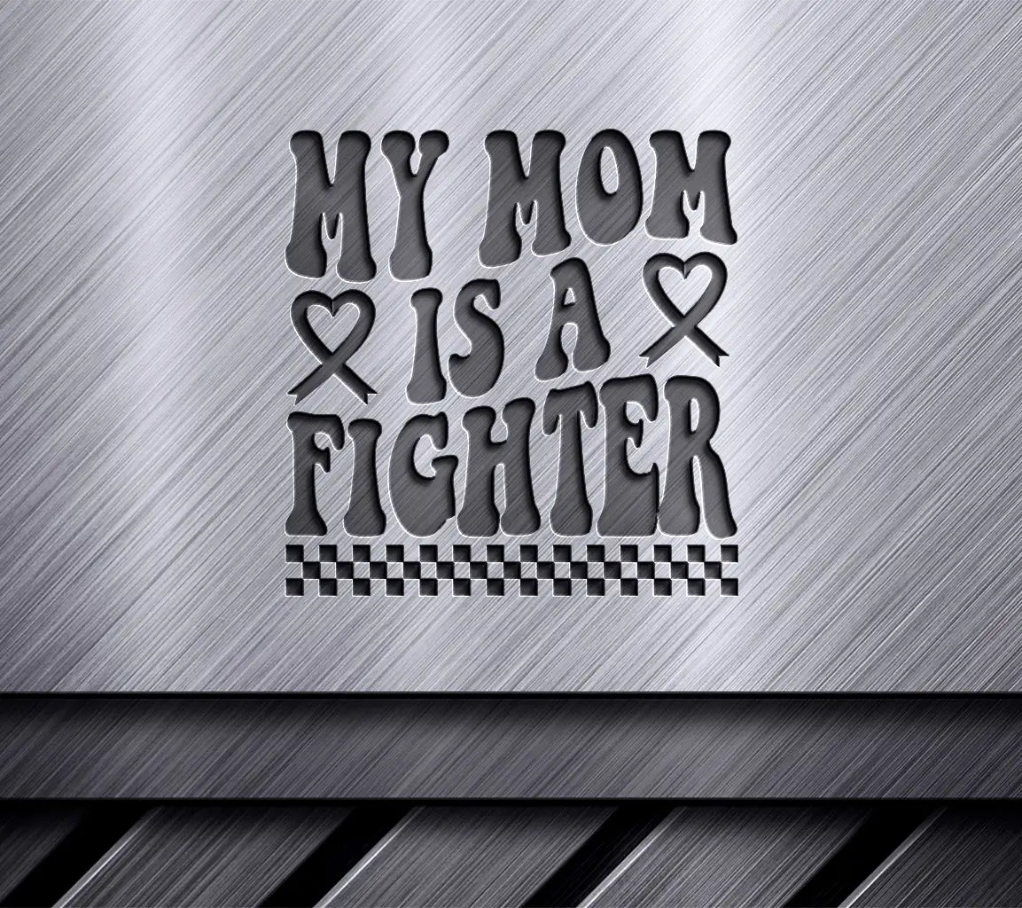 Retro Checkered My Mom Is A Fighter Breast Cancer Awareness SVG SVG