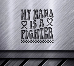 My Nana Is A Fighter -  Retro Breast Cancer SVG SVG