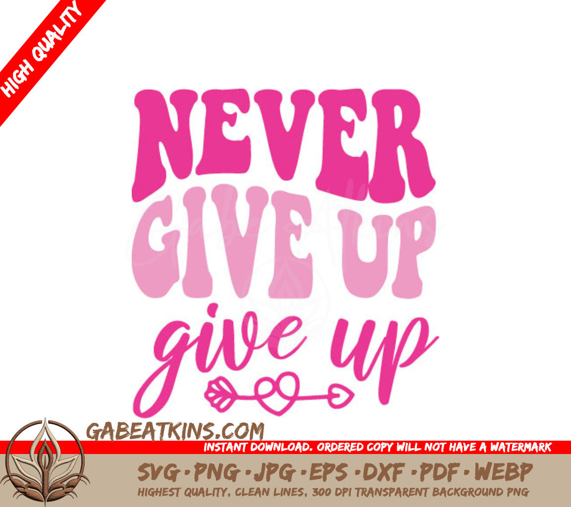 Retro Pink & White Never Give Up Breast Cancer Awareness SVG SVG