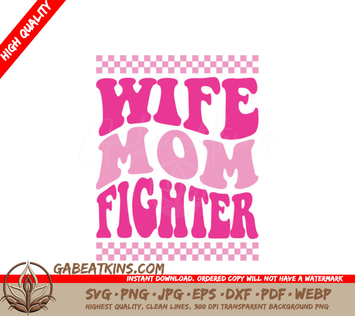 Pink Retro Wife Mom Fighter SVG - Breast Cancer Awareness SVG