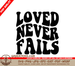 Retro Christian Loved Never Fails  SVG Design SVG