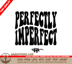 Retro Christian Perfectly Imperfect  SVG Design SVG