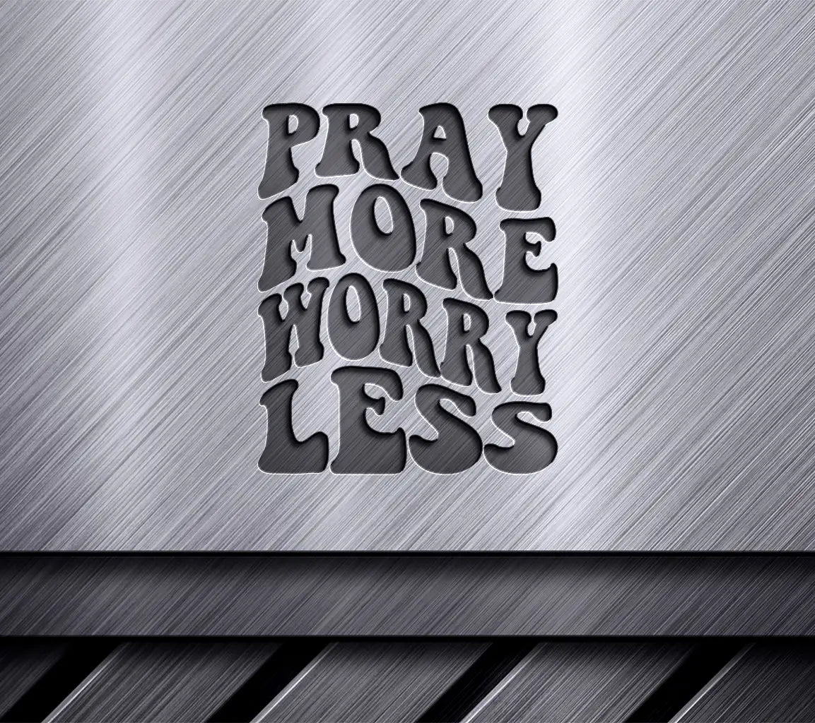 Retro Christian Pray More Worry Less SVG Design SVG