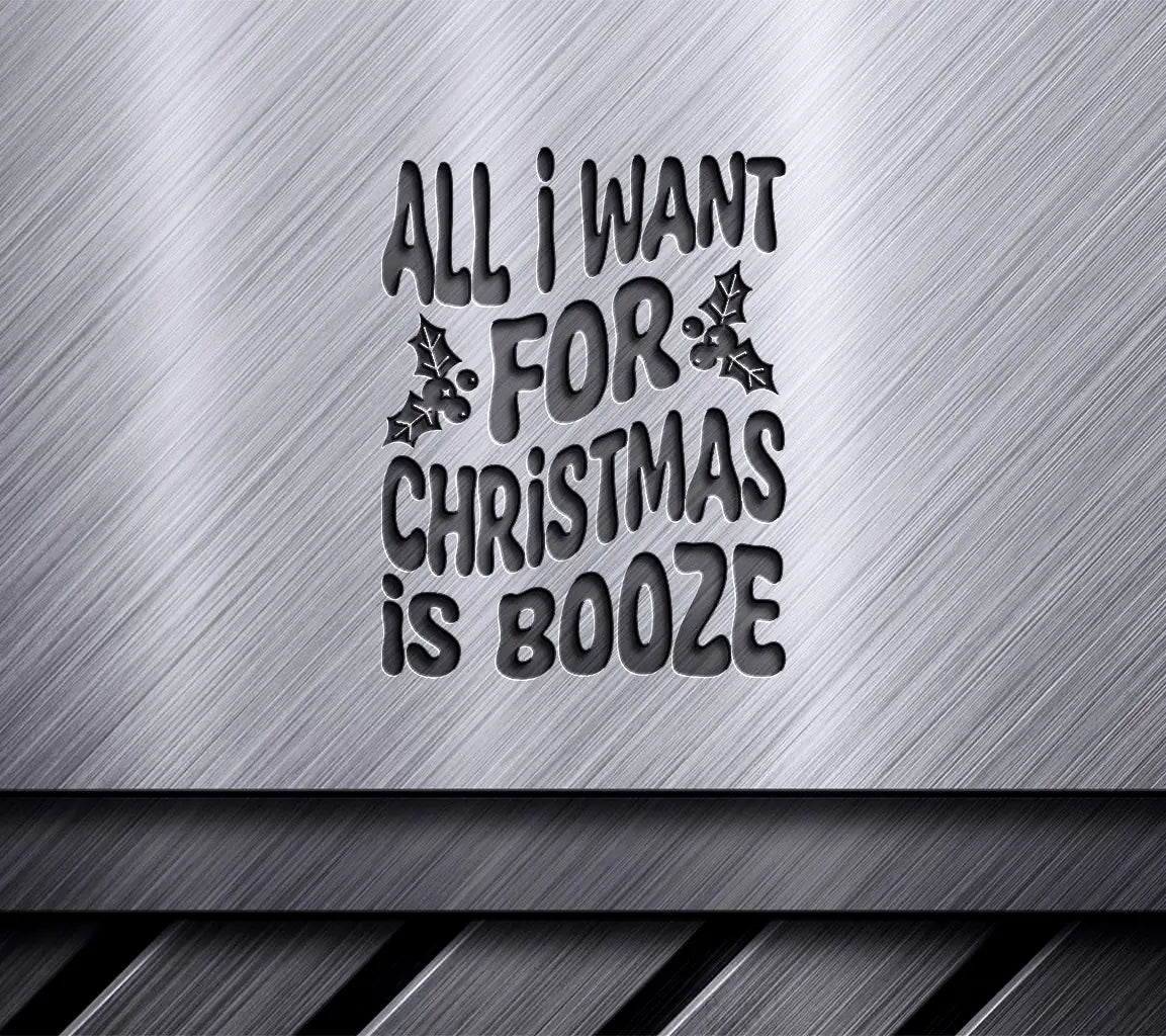 Retro Christmas Booze SVG - All I Want For Christmas Is Booze SVG